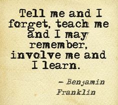 Ben Franklin teach me quote